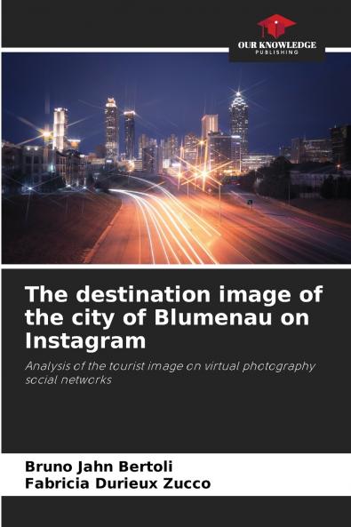 The destination image of the city of Blumenau on Instagram