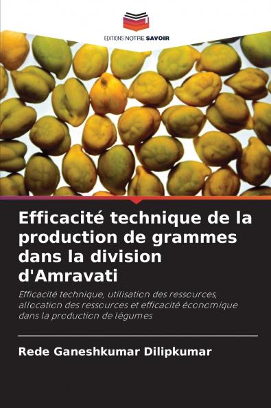 Efficacité technique de la production de grammes dans la division d'Amravati