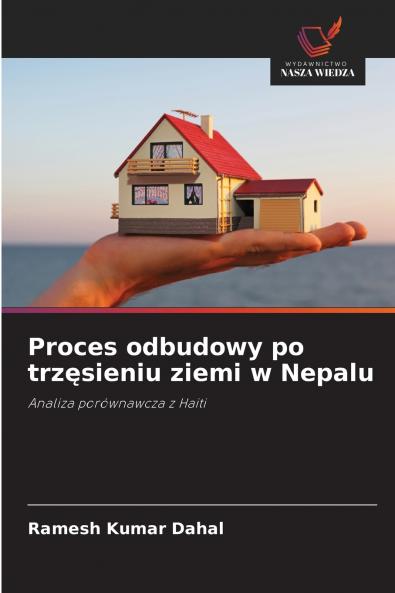 Proces odbudowy po trzęsieniu ziemi w Nepalu