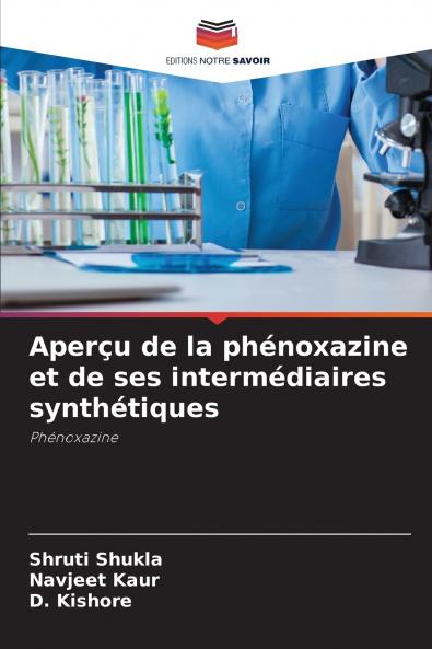 Aperçu de la phénoxazine et de ses intermédiaires synthétiques