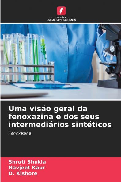 Uma visão geral da fenoxazina e dos seus intermediários sintéticos