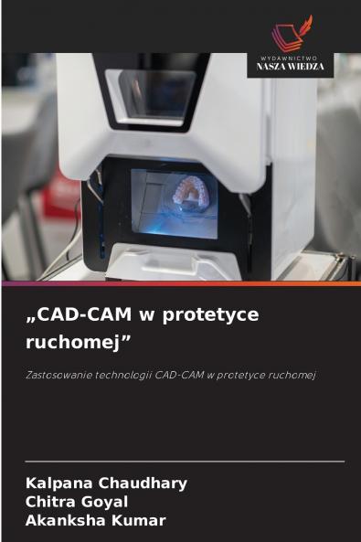 „CAD-CAM w protetyce ruchomej