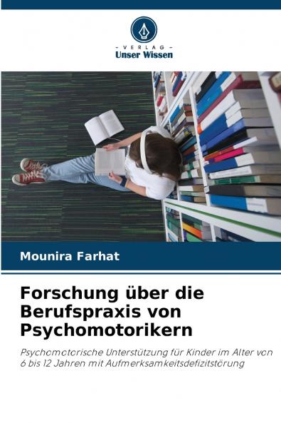 Forschung über die Berufspraxis von Psychomotorikern
