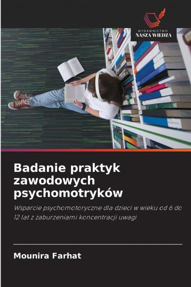 Badanie praktyk zawodowych psychomotryków