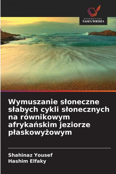 Wymuszanie słoneczne słabych cykli słonecznych na równikowym afrykańskim jeziorze płaskowyżowym