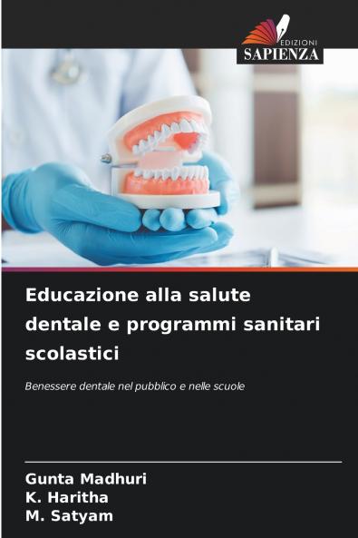 Educazione alla salute dentale e programmi sanitari scolastici