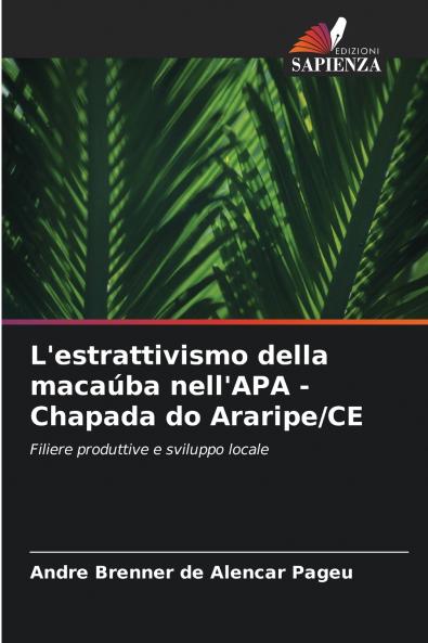 L'estrattivismo della macaúba nell'APA - Chapada do Araripe/CE