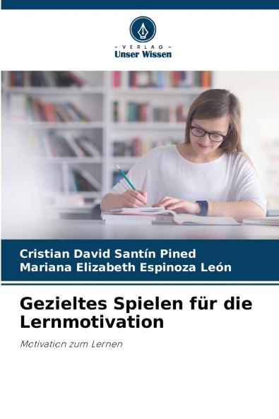Gezieltes Spielen für die Lernmotivation