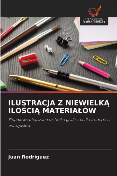 ILUSTRACJA Z NIEWIELKĄ ILOŚCIĄ MATERIAŁÓW