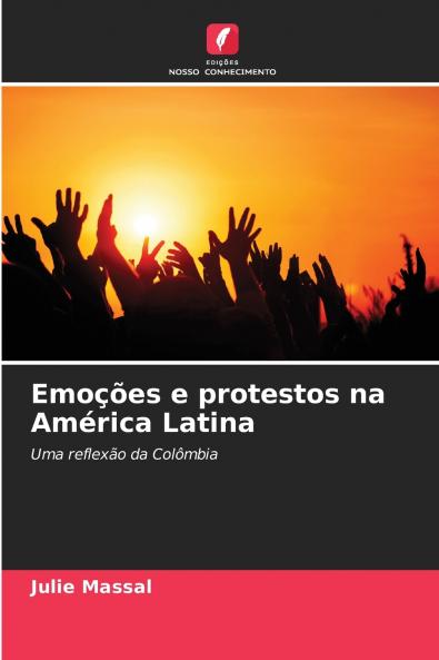 Emoções e protestos na América Latina