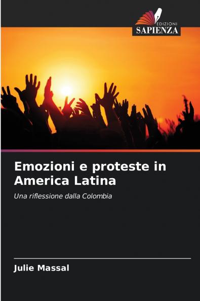 Emozioni e proteste in America Latina