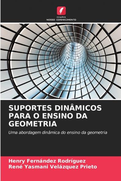 SUPORTES DINÂMICOS PARA O ENSINO DA GEOMETRIA