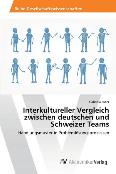 Interkultureller Vergleich zwischen deutschen und Schweizer Teams