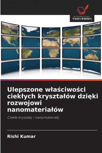 Ulepszone właściwości ciekłych kryształów dzięki rozwojowi nanomateriałów