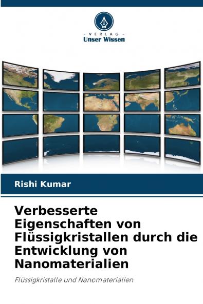 Verbesserte Eigenschaften von Flüssigkristallen durch die Entwicklung von Nanomaterialien