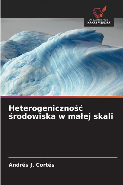 Heterogeniczność środowiska w małej skali