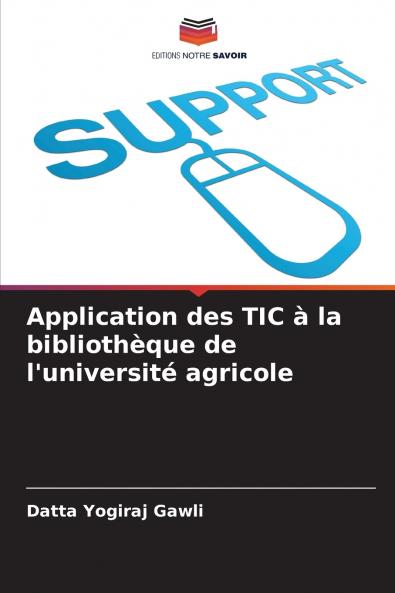 Application des TIC à la bibliothèque de l'université agricole