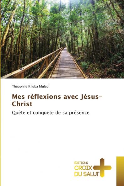Mes réflexions avec Jésus-Christ