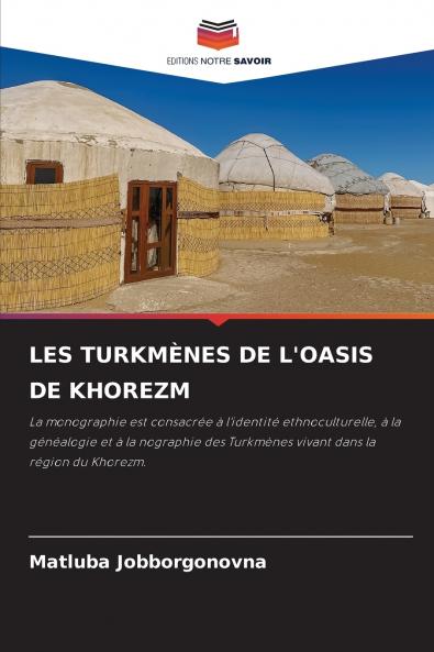 LES TURKMÈNES DE L'OASIS DE KHOREZM