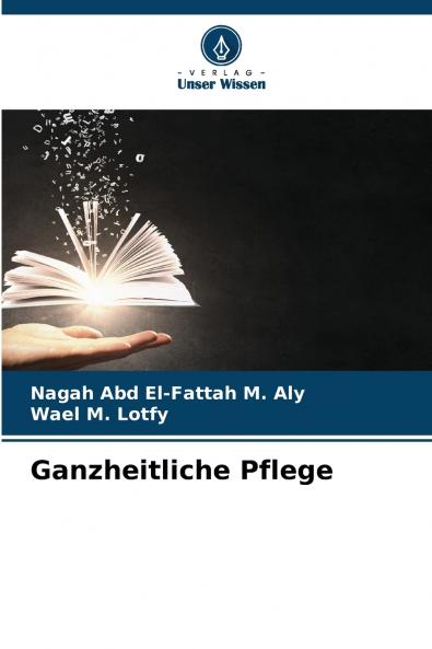 Ganzheitliche Pflege