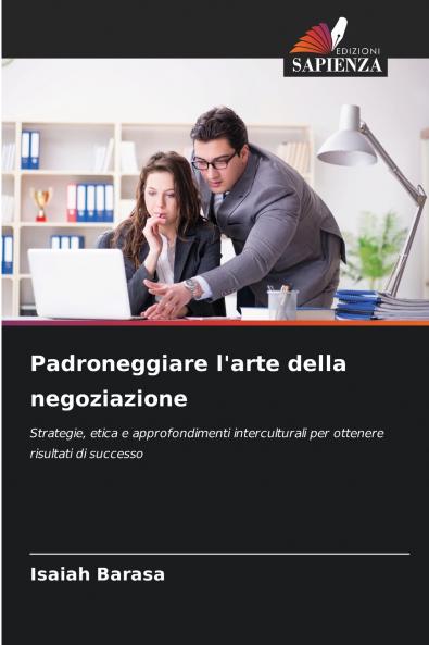Padroneggiare l'arte della negoziazione