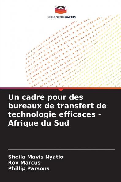 Un cadre pour des bureaux de transfert de technologie efficaces - Afrique du Sud