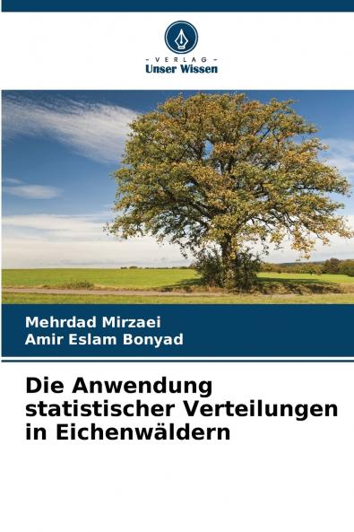 Die Anwendung statistischer Verteilungen in Eichenwäldern