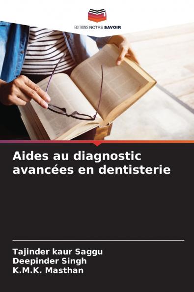 Aides au diagnostic avancées en dentisterie