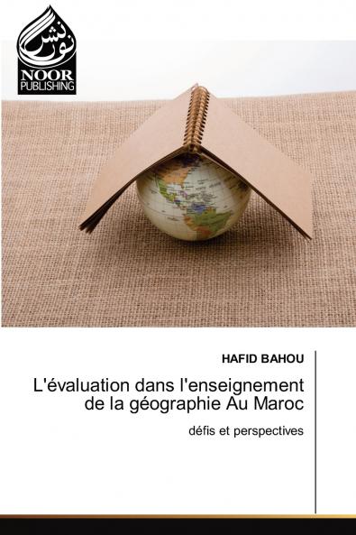 L'évaluation dans l'enseignement de la géographie Au Maroc