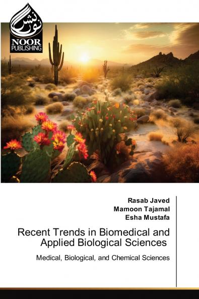 Recent Trends in Biomedical and Applied Biological Sciences