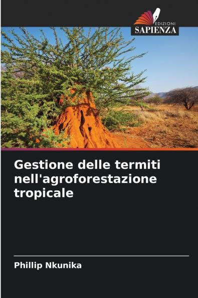 Gestione delle termiti nell'agroforestazione tropicale