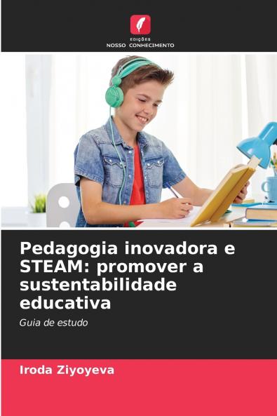 Pedagogia inovadora e STEAM