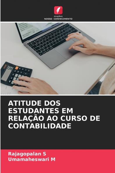 ATITUDE DOS ESTUDANTES EM RELAÇÃO AO CURSO DE CONTABILIDADE
