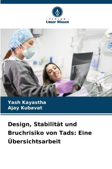Design Stabilität und Bruchrisiko von Tads