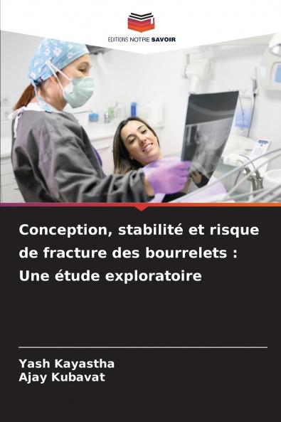 Conception stabilité et risque de fracture des bourrelets