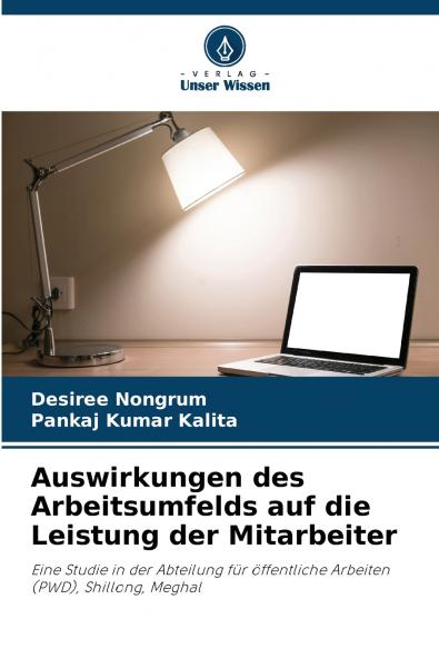 Auswirkungen des Arbeitsumfelds auf die Leistung der Mitarbeiter