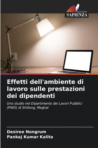 Effetti dell'ambiente di lavoro sulle prestazioni dei dipendenti
