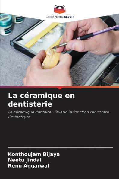 La céramique en dentisterie