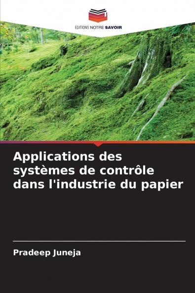 Applications des systèmes de contrôle dans l'industrie du papier
