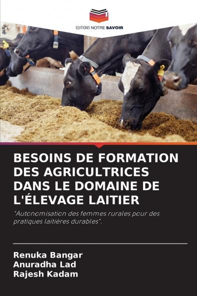 BESOINS DE FORMATION DES AGRICULTRICES DANS LE DOMAINE DE L'ÉLEVAGE LAITIER