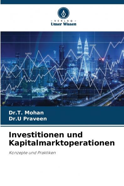 Investitionen und Kapitalmarktoperationen