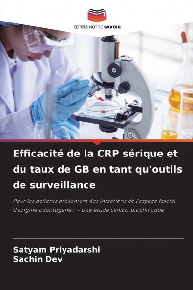 Efficacité de la CRP sérique et du taux de GB en tant qu'outils de surveillance