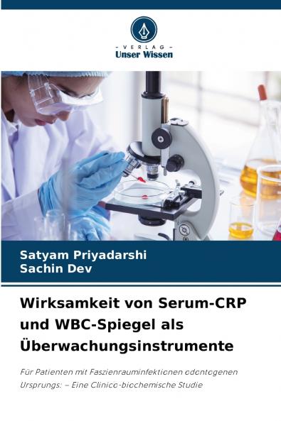 Wirksamkeit von Serum-CRP und WBC-Spiegel als Überwachungsinstrumente