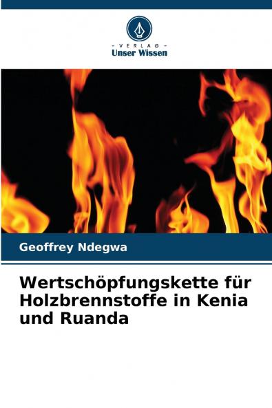 Wertschöpfungskette für Holzbrennstoffe in Kenia und Ruanda