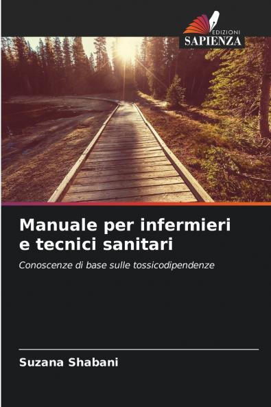 Manuale per infermieri e tecnici sanitari