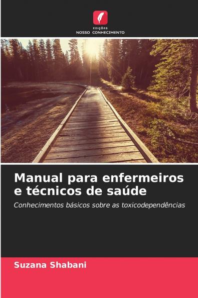 Manual para enfermeiros e técnicos de saúde