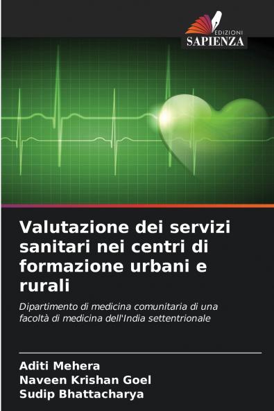 Valutazione dei servizi sanitari nei centri di formazione urbani e rurali