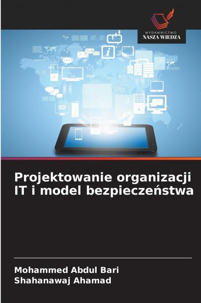 Projektowanie organizacji IT i model bezpieczeństwa
