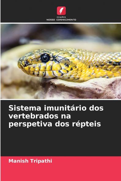 Sistema imunitário dos vertebrados na perspetiva dos répteis