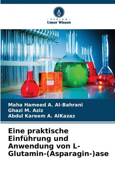 Eine praktische Einführung und Anwendung von L-Glutamin-(Asparagin-)ase